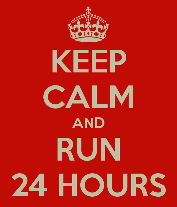 keep-calm-and-run-24-hours_1398146129.png_600x700